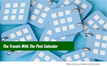 What's Coming on the Calendar at Travels With The Post