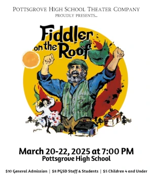 Pottsgrove High Theater Presents ‘Fiddler’ March 20-22